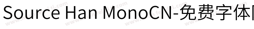 Source Han MonoCN字体转换